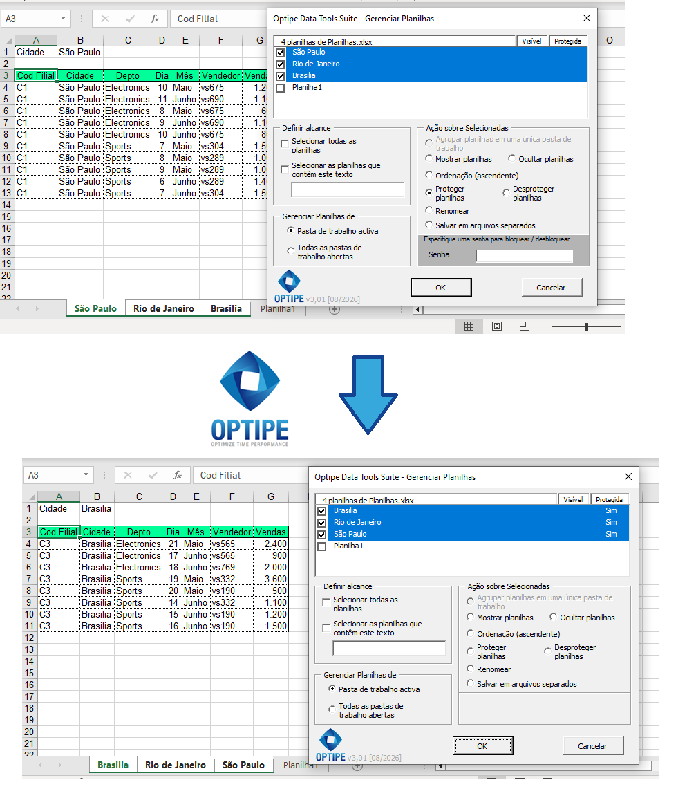 Gerenciar planilhas Excel automaticamente renomeando, ordenando, protegendo, desprotegendo, mostrando e ocultando abas de São Paulo, Rio de Janeiro e Brasília a partir de uma interface centralizada